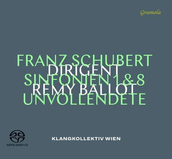 Schubert: Sinfonien 1 & 8 - Klangkollektiv Wien / Ballot - Muziek - GRAMOLA - 9003643991804 - 30 november 2018