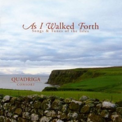 Cover for Quadriga Consort · As I Walked Forth (Songs (CD) (2006)
