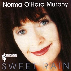 Cover for Norma O'hara Murphy · Sweet Rain (CD) (2010)