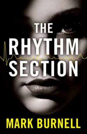 Cover for Mark Burnell · The Rhythm Section - The Stephanie Fitzpatrick series (Paperback Bog) [Film tie-in edition] (2020)