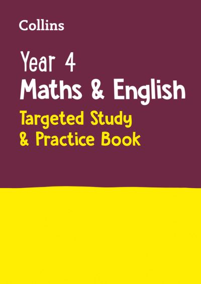 Cover for Collins KS2 · Year 4 Maths and English KS2 Targeted Study &amp; Practice Book: Ideal for Use at Home - Collins KS2 Practice (Paperback Book) (2020)