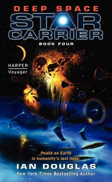 Deep Space: Star Carrier: Book Four - Star Carrier Series - Ian Douglas - Kirjat - HarperCollins - 9780062183804 - tiistai 30. huhtikuuta 2013