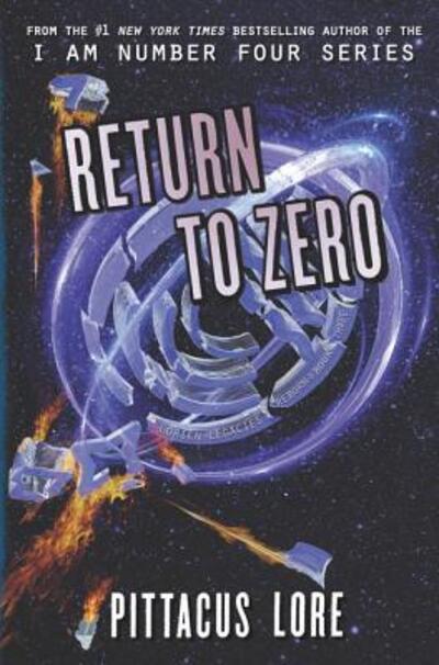 Cover for Pittacus Lore · Return to Zero - Lorien Legacies Reborn (Hardcover Book) (2019)