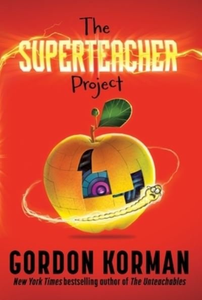 Cover for Gordon Korman · The Superteacher Project (Paperback Book) (2024)