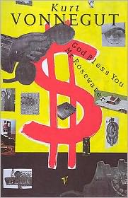 God Bless You, Mr Rosewater - Kurt Vonnegut - Books - Vintage Publishing - 9780099842804 - September 17, 1992