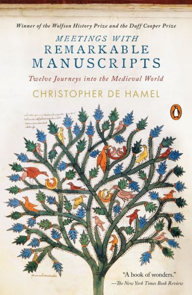 Cover for Christopher de Hamel · Meetings with Remarkable Manuscripts Twelve Journeys into the Medieval World (Book) (2019)