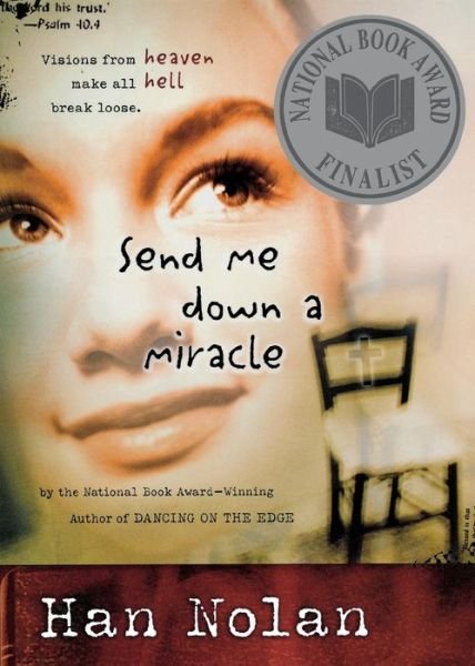 Cover for Han Nolan · Send Me Down a Miracle (Paperback Bog) [Reprint edition] (2003)