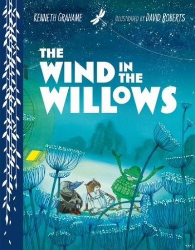 The Wind in the Willows - Kenneth Grahame - Livres - Oxford University Press - 9780192787804 - 1 février 2024