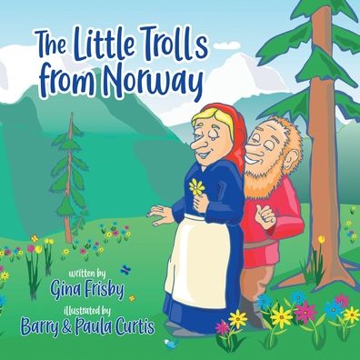 Cover for Gina Frisby · Little Trolls from Norway (Paperback Book) (2021)