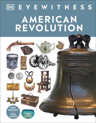 Cover for Dk · American Revolution - DK Eyewitness (Gebundenes Buch) (2022)