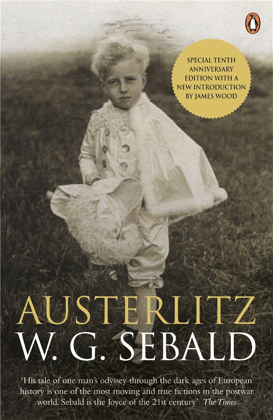 Austerlitz - W. G. Sebald - Kirjat - Penguin Books Ltd - 9780241951804 - torstai 3. marraskuuta 2011