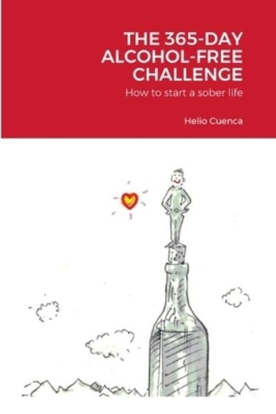 Cover for Helio Cuenca · 365-Day Alcohol-Free Challenge (Book) (2020)