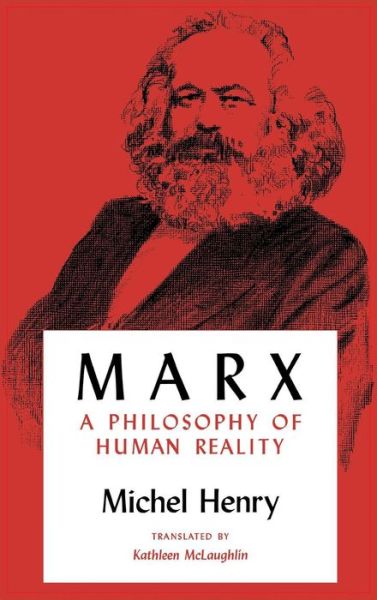 Cover for Michel Henry · Marx: A Philosophy of Human Reality (Paperback Book) [First edition] (1983)