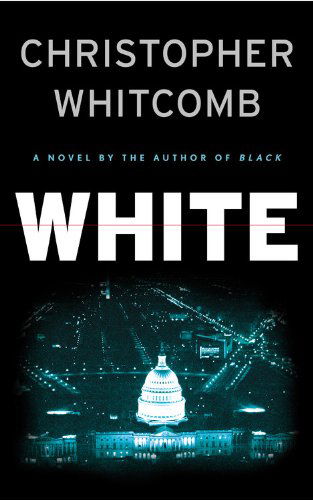 Cover for Christopher Whitcomb · White (Paperback Book) [First edition] (2005)