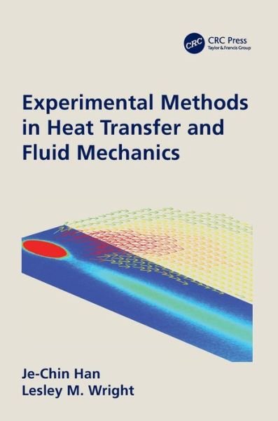 Cover for Je-Chin Han · Experimental Methods in Heat Transfer and Fluid Mechanics (Taschenbuch) (2022)