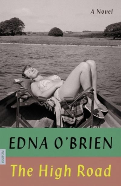 Cover for Edna O'Brien · The High Road: A Novel (Pocketbok) (2022)