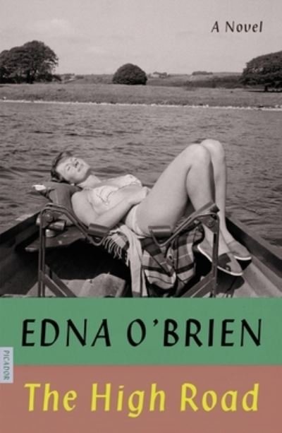 Cover for Edna O'Brien · The High Road: A Novel (Paperback Bog) (2022)