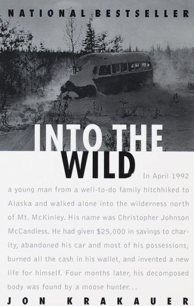 Into the Wild - Jon Krakauer - Kirjat - Bantam Doubleday Dell Publishing Group I - 9780385486804 - maanantai 20. tammikuuta 1997