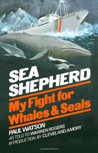 Sea Shepherd: My Fight for Whales & Seals - Paul Watson - Books - WW Norton & Co - 9780393335804 - October 23, 2024