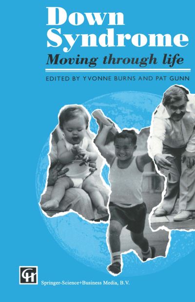 Cover for Gunn, Yvonne Burns and Pat · Down Syndrome: Moving through life (Paperback Book) [1993 edition] (1993)