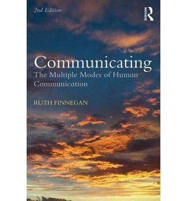 Cover for Ruth Finnegan · Communicating: The Multiple Modes of Human Communication (Pocketbok) (2013)