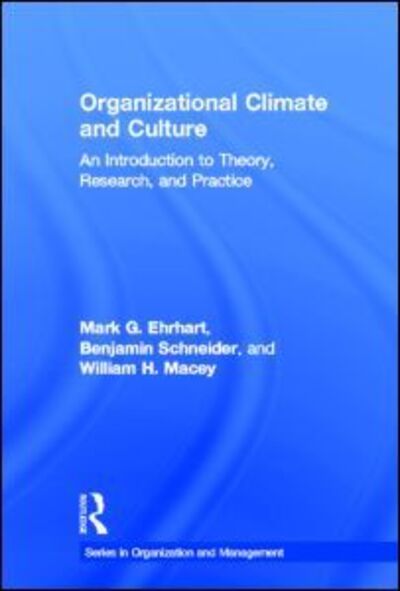 Cover for Ehrhart, Mark G. (San Diego State University, USA) · Organizational Climate and Culture: An Introduction to Theory, Research, and Practice - Organization and Management Series (Gebundenes Buch) (2013)