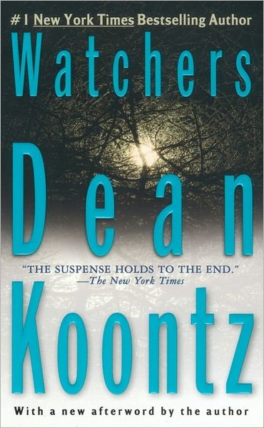 Watchers - Dean Koontz - Books - Penguin Publishing Group - 9780425188804 - January 28, 2003