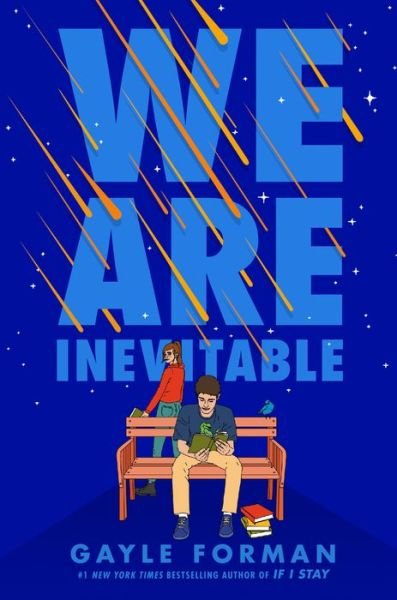 Cover for Gayle Forman · We Are Inevitable (Innbunden bok) (2021)