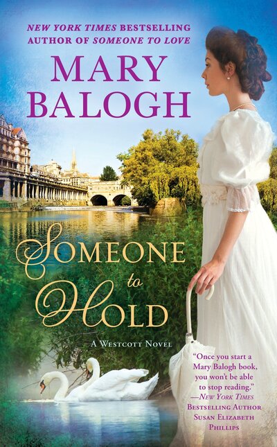 Someone to Hold - The Westcott Series - Mary Balogh - Książki -  - 9780451477804 - 7 lutego 2017