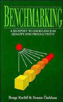 Cover for Bengt Karlof · Benchmarking: A Signpost to Excellence in Quality and Productivity (Hardcover Book) (1993)