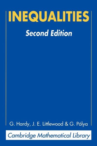 Inequalities - Cambridge Mathematical Library - G. H. Hardy - Books - Cambridge University Press - 9780521358804 - February 25, 1988