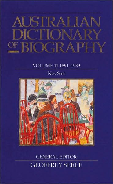 Cover for Geoffrey Serle · Australian Dictionary of Biography V11 (Hardcover Book) (1983)