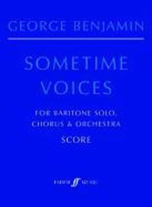 Cover for George Benjamin · Sometime Voices (Paperback Book) [Faber edition] (2003)