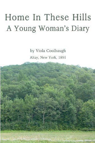 Cover for Viola Coolbaugh · Home in These Hills - a Young Woman's Diary (Taschenbuch) (2010)