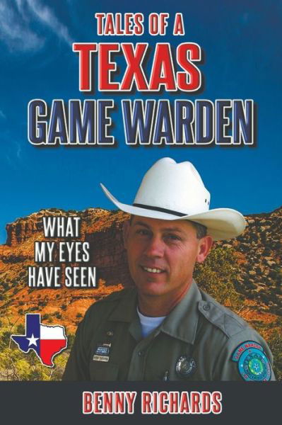 Cover for Benny G Richards · Tales of a Texas Game Warden (Paperback Book) (2021)
