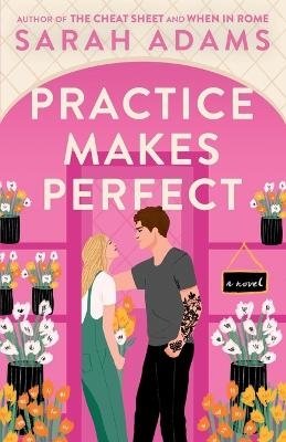 Cover for Sarah Adams · Practice Makes Perfect (Book) (2023)