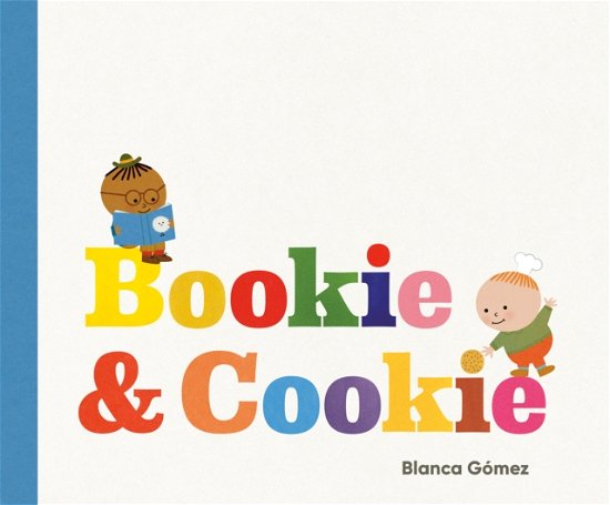 Cover for Blanca Gomez · Bookie and Cookie (Hardcover bog) (2024)