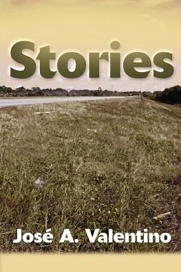 Cover for Jose Valentino · Stories (Pocketbok) (2000)