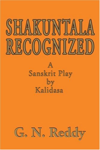 Cover for Gn Reddy · Shakuntala Recognized: a Sanskrit Play by Kalidasa (Paperback Book) (2000)