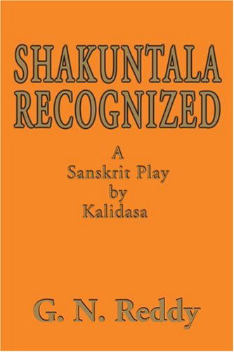 Cover for Gn Reddy · Shakuntala Recognized: a Sanskrit Play by Kalidasa (Taschenbuch) (2000)