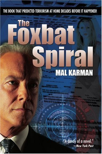 Cover for Mal Karman · The Foxbat Spiral (Paperback Book) (2005)