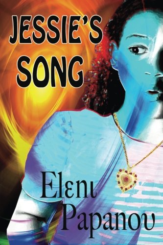 Cover for Eleni Papanou · Jessie's Song (Paperback Book) (2013)