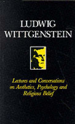 Cover for Ludwig Wittgenstein · Lectures and Conversations on Aesthetics, Psychology and Religious Belief (Pocketbok) (1970)