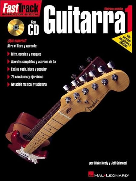 Fast Track: Guitarra 1 - Fast Track - Stetina Troy - Kirjat - Hal Leonard Corporation - 9780634023804 - torstai 1. maaliskuuta 2001