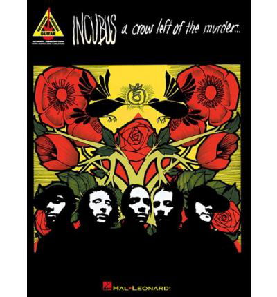 Incubus Crow Left of Murder - Tab - Hal Leonard - Books - OMNIBUS PRESS - 9780634078804 - April 1, 2004