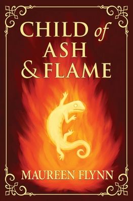 Cover for Maureen Flynn · Child of Ash and Flame (Paperback Book) (2021)