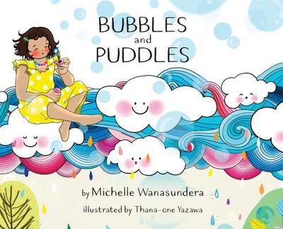 Cover for Michelle Wanasundera · Bubbles and Puddles (Hardcover Book) (2017)