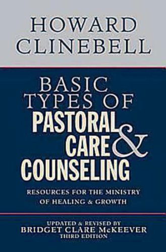 Cover for Bridget Clare Mckeever · Basic Types of Pastoral Care and Counseling: Resources for the Ministry of Healing and Growth, 3rd Edition (Paperback Book) [Updated, Revise edition] (2011)
