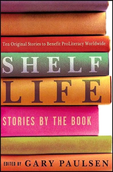 Cover for Gary Paulsen · Shelf Life (Book) (2003)