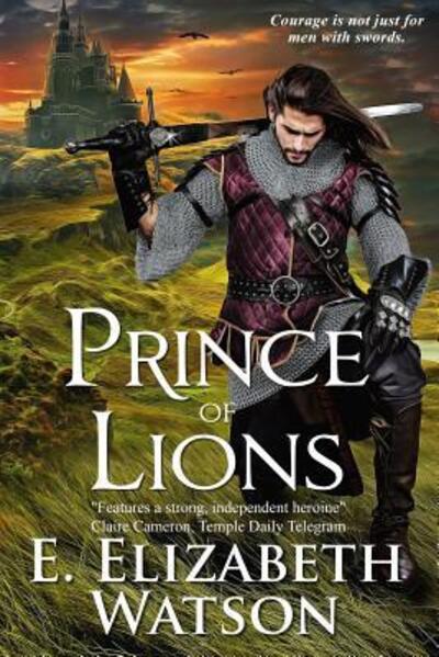 Cover for E Elizabeth Watson · Prince of Lions (Paperback Book) (2010)